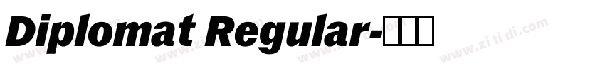 Diplomat Regular字体转换